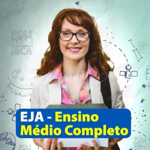 EJA – Supletivo Ensino Médio Completo